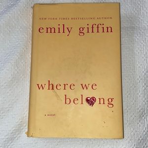 Emily Giffin - Where We Belong